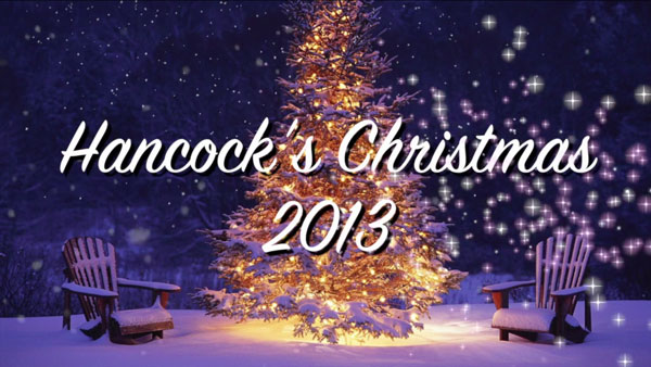 Hancock Christmas 2013